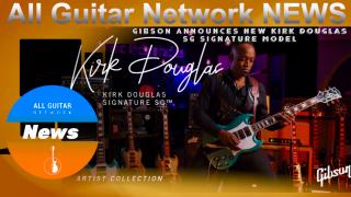 Update: Jan 21, 2021: Gibson just announced new Kirk Douglas SG signature model