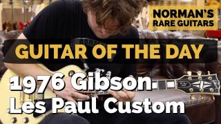 Guitar of the Day: 1976 Gibson Les Paul Custom