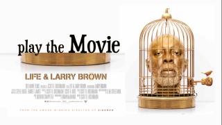 Life & Larry Brown: The Movie: