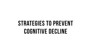 Keto 101 - Strategies to Prevent Cognitive Decline