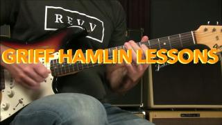 Griff Hamlin Lessons: The 3 Legs Of Blues Soloing And How To Use Them