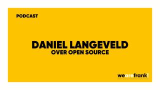 In gesprek met Daniel Langeveld over Open Source als produkt
