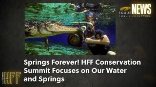 Springs Forever! HFF Conservation Summit Focuses on Our Water and Springs