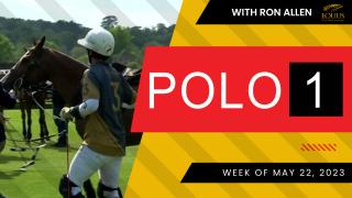 Polo 1 with Ron Allen 05.22.23