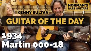 1934 Martin Long Scale 000-18 | Special Guest: Kenny Sultan