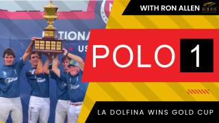 POLO 1: La Dolfina Wins Gold Cup