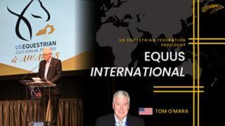 Thomas F.X.  O'Mara US Equestrian President -  EQUUS International Interview with Diana De Rosa 