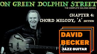 'On Green Dolphin Street':  Chapter 4; Chord Melody, 'A' Section