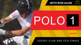 POLO 1: Jockey Club and ECO Finals