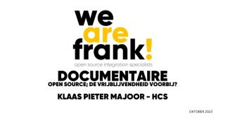 Klaas Pieter Majoor namens HCS over Open Source