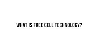 Keto 101 - What is Free Cell Technology?