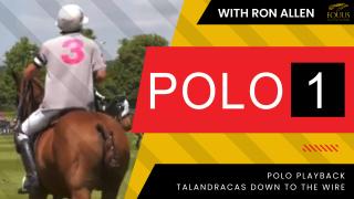 POLO 1: Talandracas Almost Lost