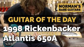 Guitar of the Day: 1998 Rickenbacker Atlantis 650A | Norman's Rare Guitars