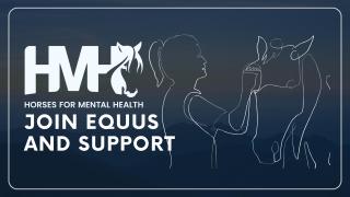 Join EQUUS Television in our support for Horses for Mental Health
