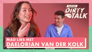 DAELORIAN VAN DER KOLK haar EROTISCH VERHAAL met ROGIER SLUYTER | MAD LIBS DIRTY TALK #10