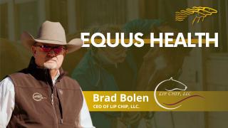 Brad Bolen, CEO of Lip Chip, LLC - EQUUS Horse Health Interview