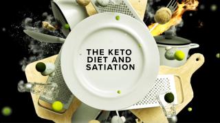 Keto 101 - The Keto Diet and Satiation