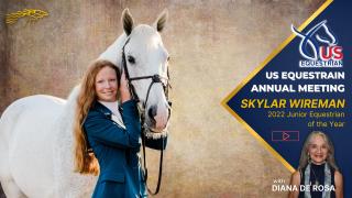 Skylar Wireman, Junior Equestrian of the Year - 2023 US Equestrian Annual Meeting Lexington, KY Interview with Diana De Rosa