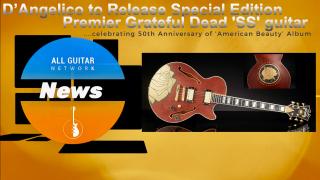 Update: Wednesday, Nov 4, 2020: D’Angelico Guitars to Release Special Edition Premier Grateful Dead SS Celebrating 50th Anniversary of ‘American Beauty’ Album
