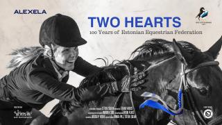 Two Hearts - 100 Years of the Estonian Equestrian Federation