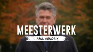 Meesterwerk - Paul Hendrix