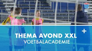 Thema Avond XXL Voetbalacademie