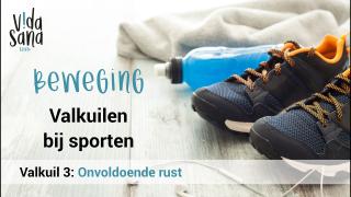 Beweging | Valkuilen bij sporten 3