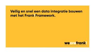 Veilig en snel bouwen met het Frank!Framework