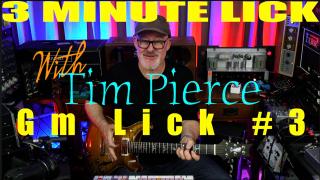 3 Minute Lick with Tim Pierce: Gm Lick #3