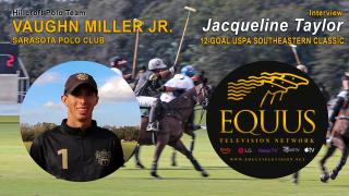 Sarasota Polo Club - Vaughn Miller Jr. Interview