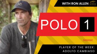 POLO1 player of the Week: Adolfo Cambiaso