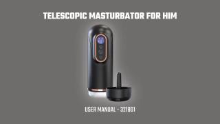 Teazers - Telescopic Masturbator for Him - User Manual - EN