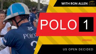 POLO 1: US Open Decided 
