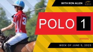 Polo 1 with Ron Allen 6.5.23
