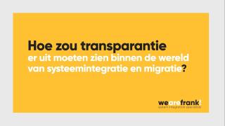 Let's be open about closed data - Hoe zou transparantie er uit moeten zien binnen systeemintegratie? vraag 1 van 9