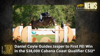 Daniel Coyle Guides Jasper to First FEI Win in the $38,000 Cabana Coast Qualifier CSI2* Presented by Drinking Post Waterers
