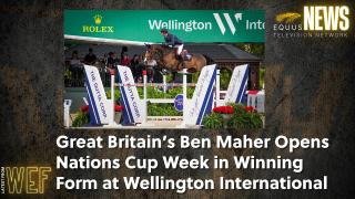 Great Britain’s Ben Maher Opens Nations Cup Week in Winning Form at Wellington International 