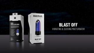 User Manual - Hueman: Blast Off Vibrating & Sucking Masturbator