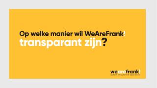 Let's be open about closed data - Op welke manier wil WeAreFrank! transparant zijn? vraag 2 van 9
