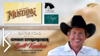 On the Road with the Cowboy Entrepreneur - Fort Worth Mustang Show Part 1 of 3