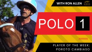 POLO 1 Player of the Week: Poroto Cambiaso