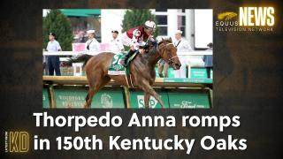 Thorpedo Anna romps in 150th Kentucky Oaks