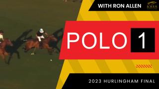 POLO1: 2023 Hurlingham Final