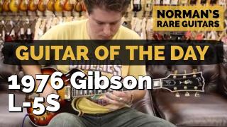 Guitar of the Day: 1976 Gibson L-5S